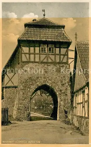 AK / Ansichtskarte Neustadt_Harz Altes Tor Neustadt_Harz