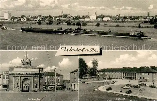 AK / Ansichtskarte Wesel_Rhein Rheinansicht Binnenschifffahrt Berliner Tor Bahnhof Wesel Rhein