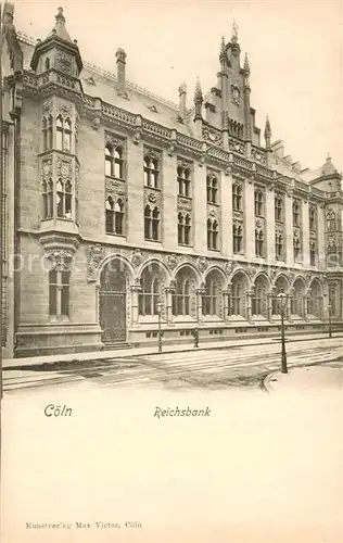 AK / Ansichtskarte Koeln_Rhein Reichsbank Koeln_Rhein