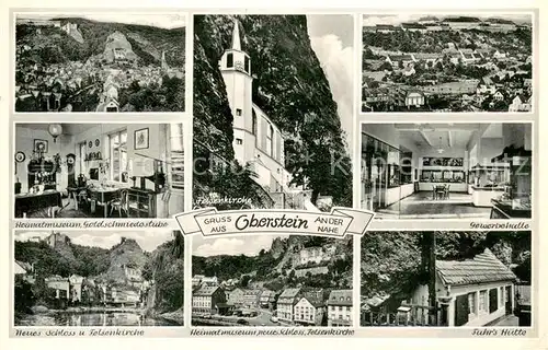 AK / Ansichtskarte Oberstein_Nahe Stadtpanorama Heimatmuseum Schloss Felsenkirche Gewerbehalle Fuhr s Huette Oberstein_Nahe