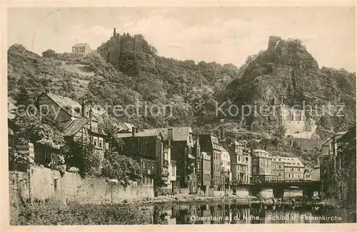 AK / Ansichtskarte Oberstein_Nahe Schloss und Felsenkirche Oberstein_Nahe