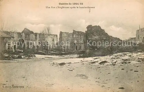 AK / Ansichtskarte Anglemont Guerre 1914 Une Rue apres le bombardement  Anglemont