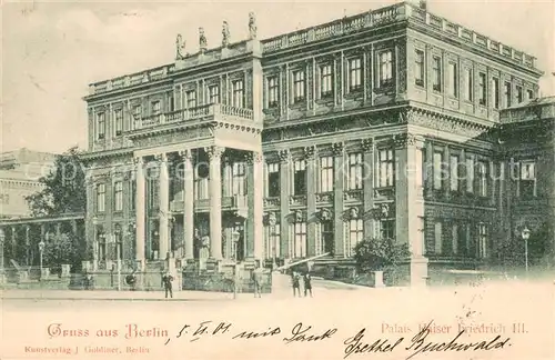 AK / Ansichtskarte Berlin Palais Kaiser Friedrich III Berlin