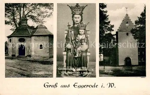 AK / Ansichtskarte Eggerode Gnadenkapelle Gnadenbild Unserer L.F Kirche Eggerode