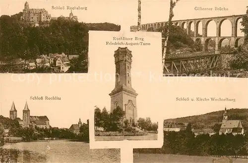 AK / Ansichtskarte Rochlitz_Sachsen Friedrich August Turm Schloss Rochsburg Goehrener Bruecke Schloss und Kirche Wechselburg Rochlitz Sachsen