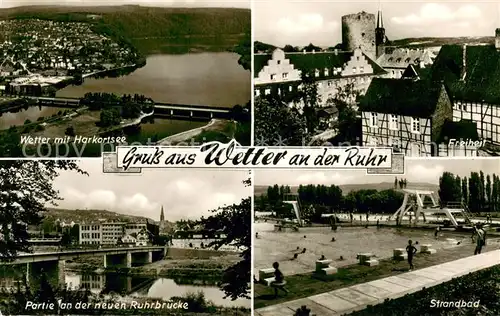 AK / Ansichtskarte Wetter_Ruhr Gesamtansicht Harkortasee Freiheit Fachwerkhaeuser Ruhrbruecke Strandbad Wetter Ruhr