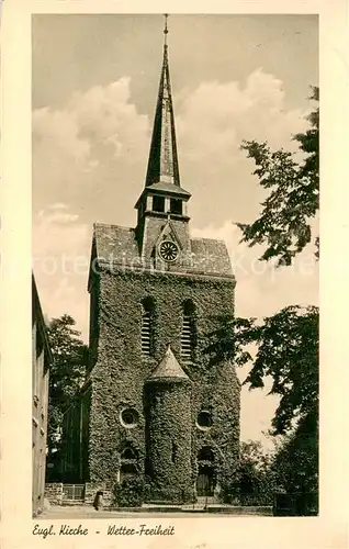 AK / Ansichtskarte Wetter_Ruhr Evgl. Kirche Wetter Ruhr