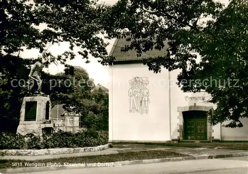 AK / Ansichtskarte Wengern_Ruhr Ehrenmal und Dorfschule 