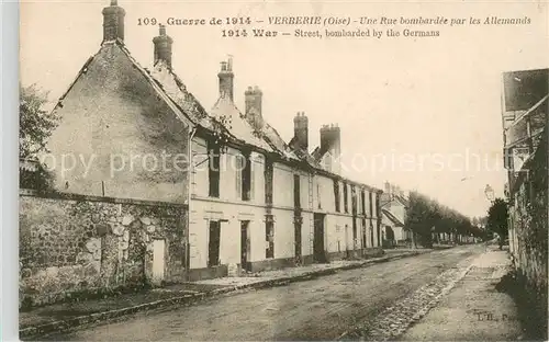 AK / Ansichtskarte Verberie Une Rue bombardee par les Allemands Verberie