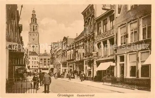 AK / Ansichtskarte Groningen Oosterstraat Groningen