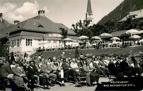 AK / Ansichtskarte Bad_Hofgastein Kurkonzert Hotel Restaurant Terrasse Bad_Hofgastein