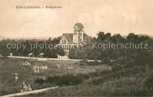 AK / Ansichtskarte Lindenthal_Koeln Waldschenke Lindenthal Koeln