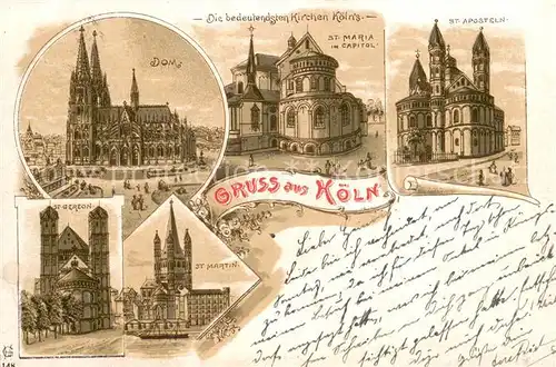 AK / Ansichtskarte Koeln_Rhein Dom St. Maira im Kapitol St. Aposteln St. Martin Koeln_Rhein