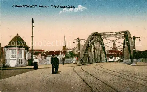 AK / Ansichtskarte Saarbruecken Kaiser Friedrichbruecke Saarbruecken