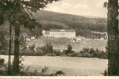 AK / Ansichtskarte Hochwaldhausen_Ilbeshausen Genesungsheim Aussenansicht Hochwaldhausen