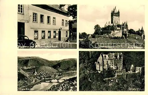 AK / Ansichtskarte Karden Gasthaus Pension Schnarbach Burg Kachem Treis Karden Schloss Eltz Karden