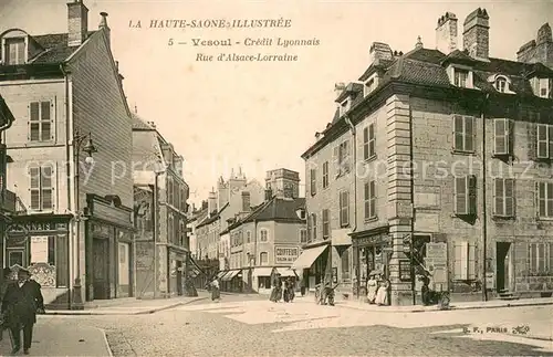 AK / Ansichtskarte Vesoul_Haute_Saone Credit Lyonnais Rue dAlsace Lorraine Vesoul_Haute_Saone