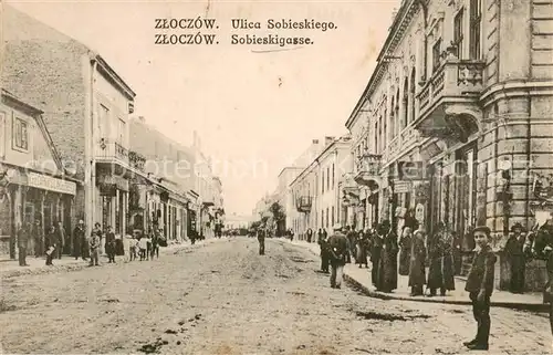 AK / Ansichtskarte Zloczow Sobieskigasse Zloczow