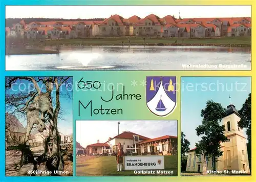 AK / Ansichtskarte Motzen_Mittenwalde_Mark 650 Jahre Jubilaeum Wohnsiedlung Bergstrasse 250jaehrige Ulmen Golfplatz Kirche Wappen Motzen_Mittenwalde_Mark