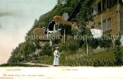 AK / Ansichtskarte Lausanne_VD Le Village Suisse Lausanne VD