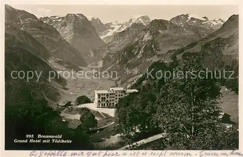 AK / Ansichtskarte Braunwald_GL Grand Hotel mit Toedikette Braunwald GL