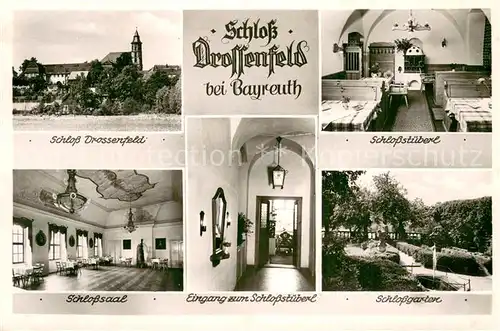 AK / Ansichtskarte Altdrossenfeld Schloss Drossenfeld Schlossstueberl Schlosssaal Eingang zum Schlossstueberl Schlossgarten Altdrossenfeld