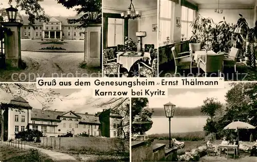 AK / Ansichtskarte Karnzow Genesungsheim Ernst Thaelmann Innen  und Aussenansichten Karnzow