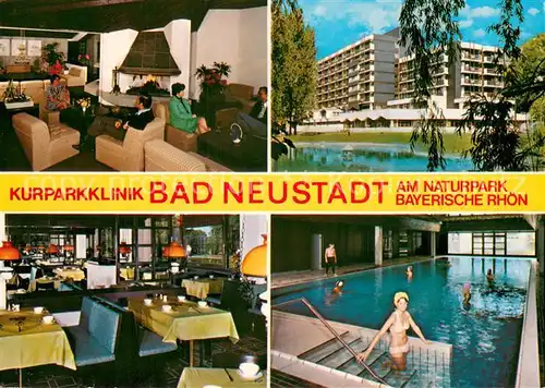 AK / Ansichtskarte Bad_Neustadt Kurparkklinik am Naturpark Bayerische Rhoen Hallenbad Bad_Neustadt