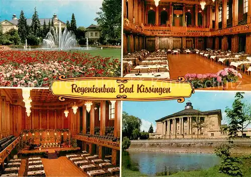 AK / Ansichtskarte Bad_Kissingen Regentenbau Park Fontaene Veranstaltungssaele Bad_Kissingen