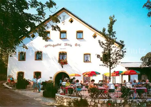 AK / Ansichtskarte Siegsdorf_Oberbayern Klostergasthof Maria Eck Terrasse Siegsdorf Oberbayern