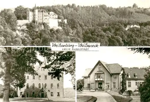 AK / Ansichtskarte Rudolstadt Weissenburg Weisseneck Rudolstadt