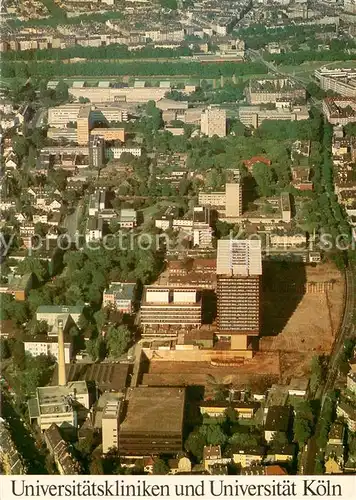 AK / Ansichtskarte Koeln_Rhein Universitaetskliniken und Universitaet Fliegeraufnahme Koeln_Rhein