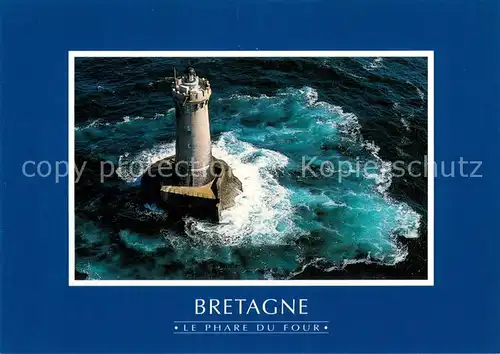 AK / Ansichtskarte Leuchtturm Bretagne Le Phare de Four Leuchtturm