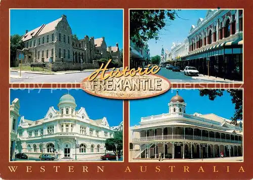 AK / Ansichtskarte Fremantle Historic Fremantle Fremantle