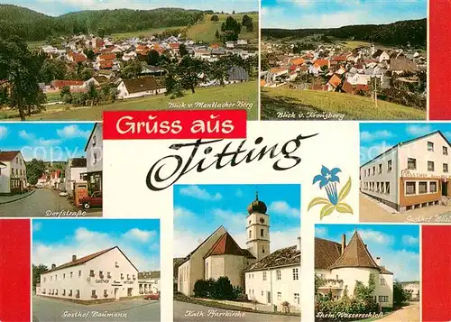 AK / Ansichtskarte Titting Blick vom Mantlacher Berg und vom Kreuzberg Dorfstrasse Gasthof Kirche ehemaliges Wasserschloss Titting