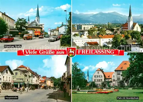 AK / Ansichtskarte Freilassing Muenchner Strasse Hauptstrasse Kirche Blick nach Salzburg Park Grundschule Freilassing