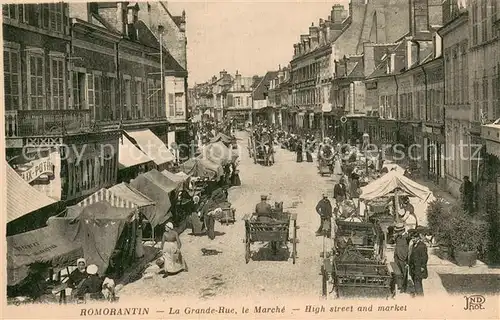 AK / Ansichtskarte Romorantin Lanthenay la Grande Rue le Marche High street and market Romorantin Lanthenay