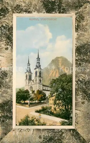 AK / Ansichtskarte Glarus_GL Stadtkirche Glarus_GL