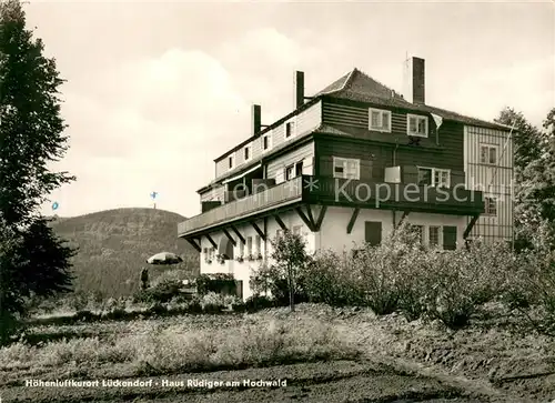 AK / Ansichtskarte Lueckendorf Haus Ruediger am Hochwald Lueckendorf