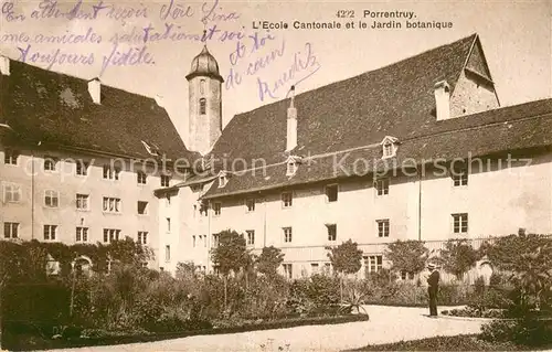 AK / Ansichtskarte Porrentruy Ecole Cantonale et le Jardin botanique Porrentruy