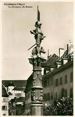 AK / Ansichtskarte Porrentruy La Fontaine du Suisse Porrentruy