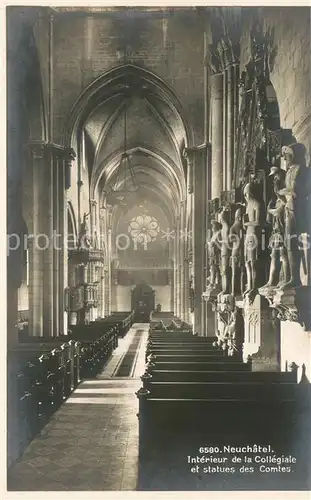 AK / Ansichtskarte Neuchatel_NE Interieur de la Collegiale et statues des Comtes Neuchatel NE