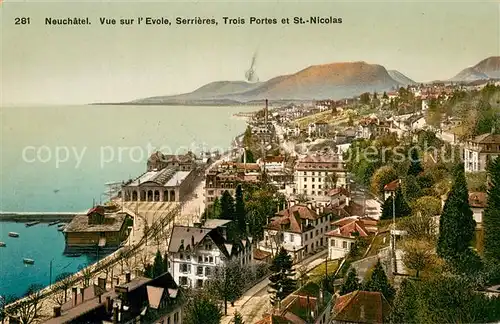 AK / Ansichtskarte Neuchatel_NE Vue sur lEvole Serrieres Trois Portes et St Nicolas Neuchatel NE