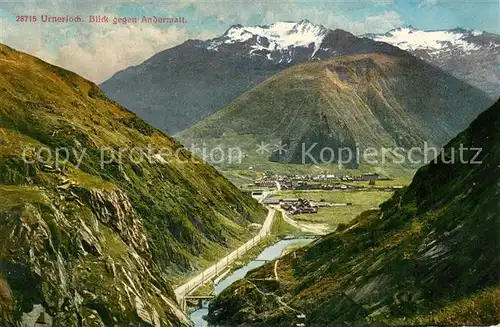 AK / Ansichtskarte Andermatt_UR Blick vom Urnerloch 