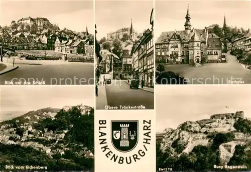 AK / Ansichtskarte Blankenburg_Harz Schlossblick Obere Traenkestrasse Rathaus Burg Regenstein Blankenburg_Harz