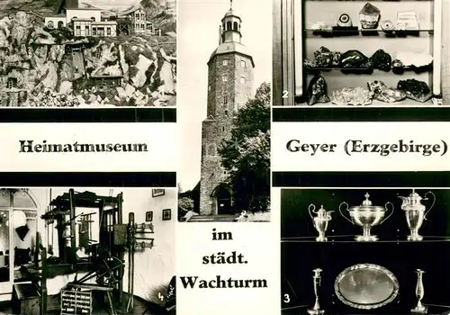 AK / Ansichtskarte Geyer Heimatmuseum Binge Modell Mineraliensammlung Zinnsammlung Posamentierstuhl Geyer