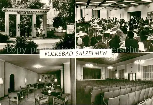 AK / Ansichtskarte Bad_Salzelmen Volksbad Eingang zum Kurpark Speisesaal Empfangshalle Festsaal Bad_Salzelmen