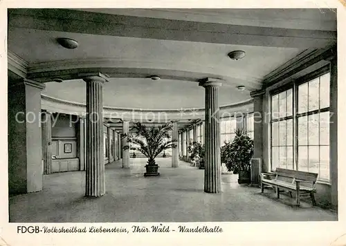 AK / Ansichtskarte Bad_Liebenstein FDGB Volksheilbad Wandelhalle Bad_Liebenstein