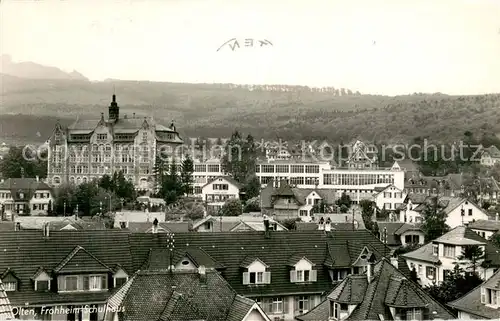 AK / Ansichtskarte Olten_SO Frohheim Schulhaus 