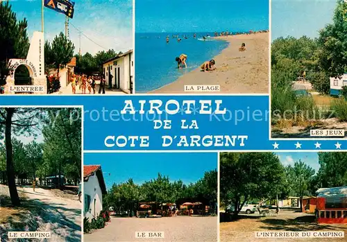 AK / Ansichtskarte Hourtin__Plage_33 Airotel de la Cote dArgent Entree La Plage Lex Jeux Le Camping Le Bar Interieur du Camping 